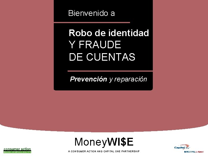 Bienvenido a Robo de identidad Y FRAUDE a DE CUENTAS Prevención y reparación Money.
