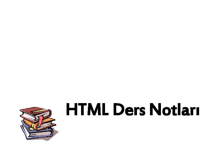  HTML Ders Notları 