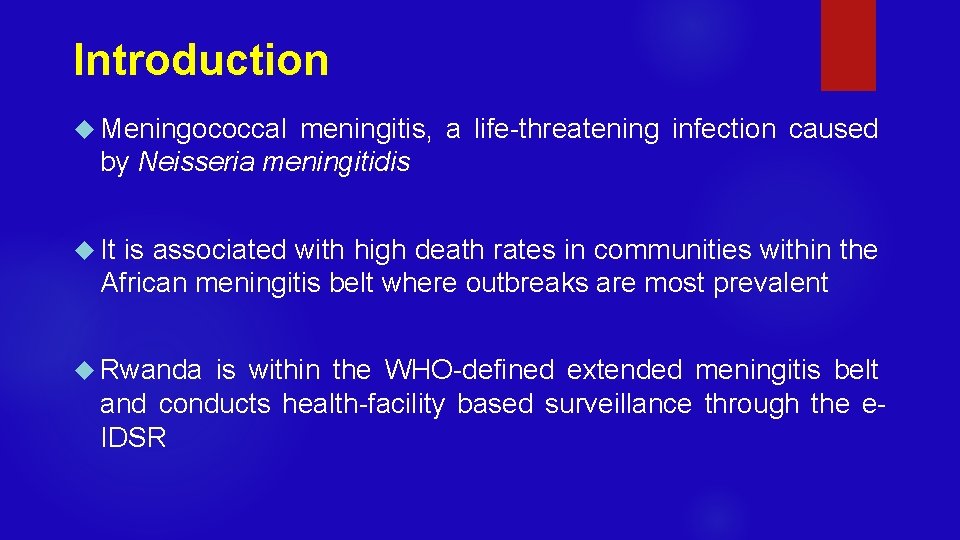 Introduction Meningococcal meningitis, a life-threatening infection caused by Neisseria meningitidis It is associated with