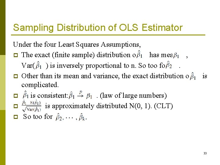 Sampling Distribution of OLS Estimator Under the four Least Squares Assumptions, p The exact