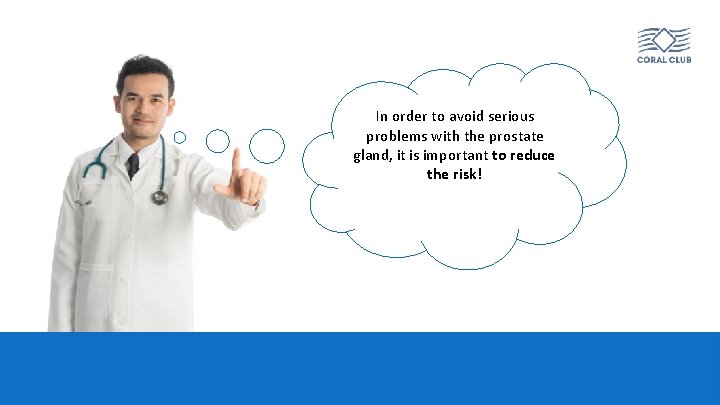 In order to avoid serious problems with the prostate gland, it is important to