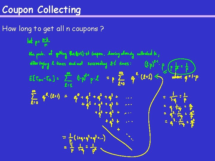 Coupon Collecting How long to get all n coupons ? 