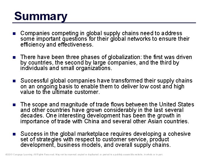 Summary n Companies competing in global supply chains need to address some important questions