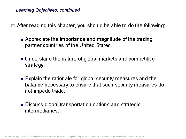 Learning Objectives, continued ¨ After reading this chapter, you should be able to do