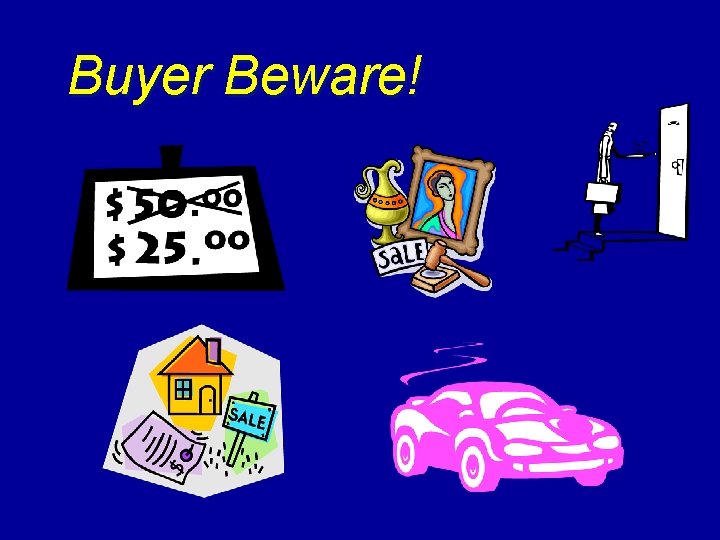 Buyer Beware! 