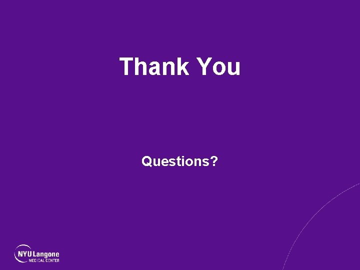Thank You Questions? Presentation Title Goes Here 24 