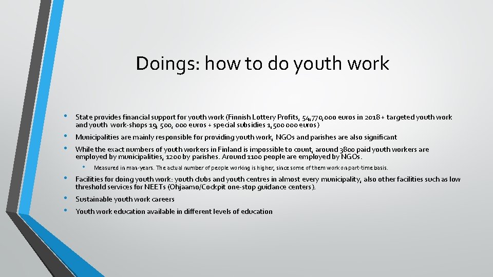 Doings: how to do youth work • • • State provides financial support for