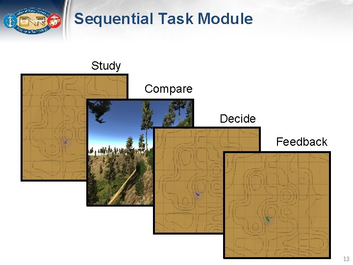 Sequential Task Module Study Compare Decide Feedback 13 