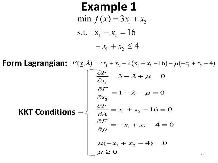 Example 1 Form Lagrangian: KKT Conditions 11 