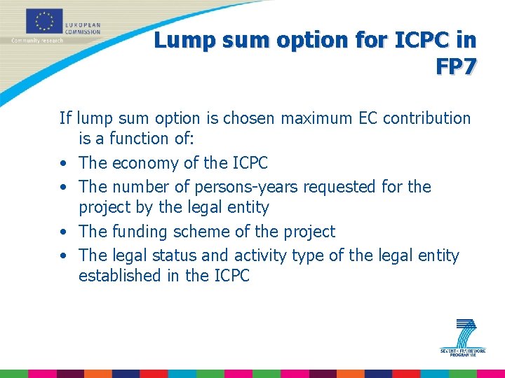 Lump sum option for ICPC in FP 7 If lump sum option is chosen