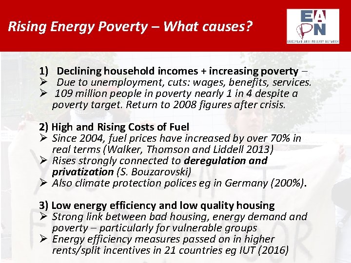 Rising Energy Poverty – What causes? 1) Declining household incomes + increasing poverty –