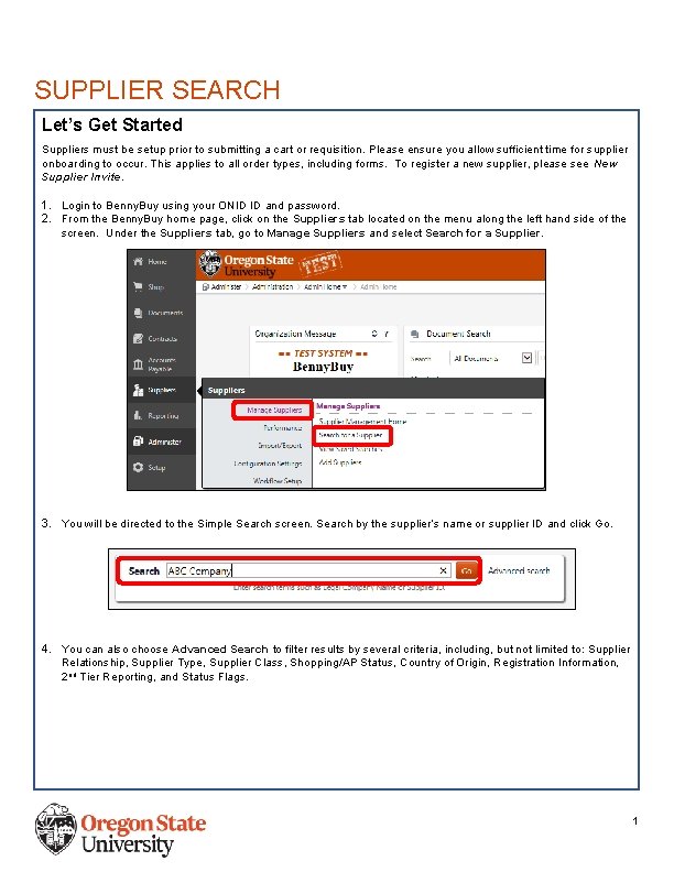 SUPPLIER SEARCH Let’s Get Started Suppliers must be setup prior to submitting a cart