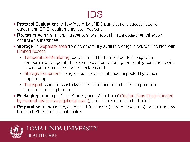 IDS § Protocol Evaluation: review feasibility of IDS participation, budget, letter of agreement, EPIC IDS § Protocol Evaluation: review feasibility of IDS participation, budget, letter of agreement, EPIC