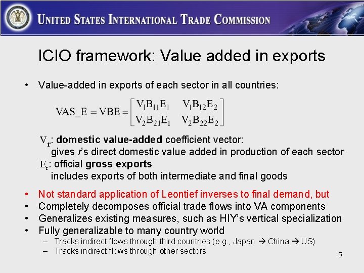 ICIO framework: Value added in exports • Value-added in exports of each sector in