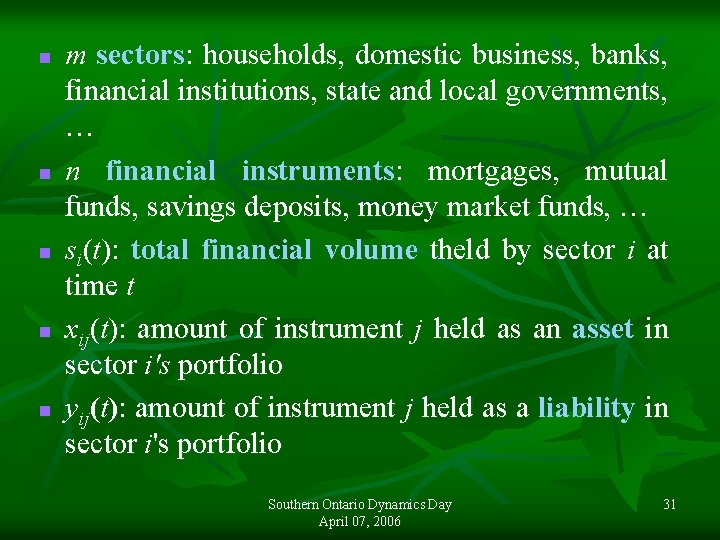 n n n m sectors: households, domestic business, banks, financial institutions, state and local