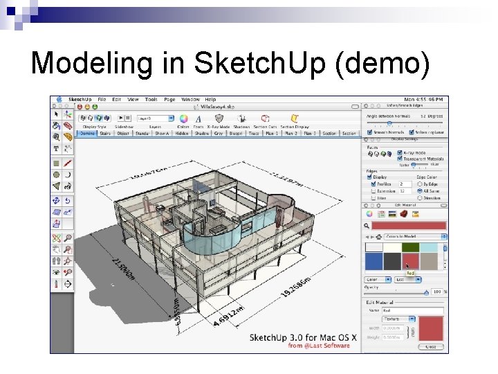 Modeling in Sketch. Up (demo) 