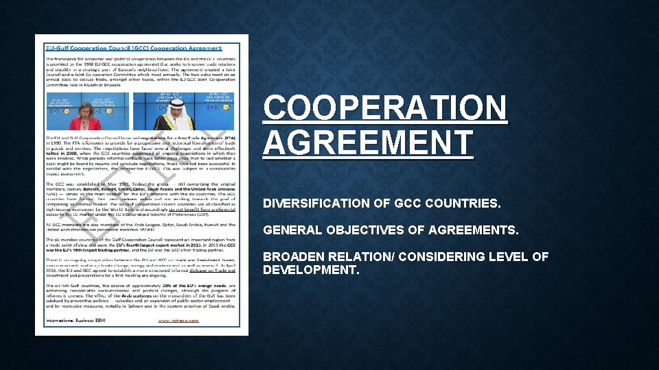 COOPERATION AGREEMENT DIVERSIFICATION OF GCC COUNTRIES. GENERAL OBJECTIVES OF AGREEMENTS. BROADEN RELATION/ CONSIDERING LEVEL