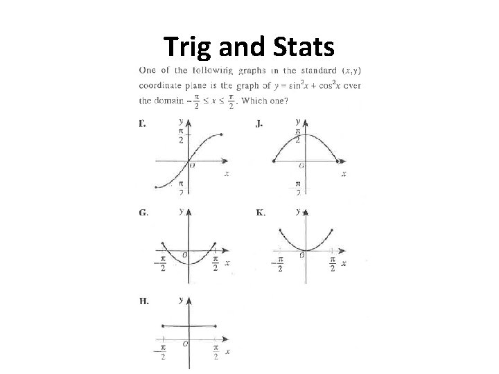 Trig and Stats 