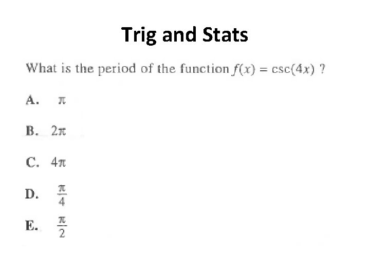 Trig and Stats 