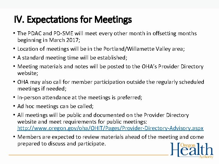 IV. Expectations for Meetings • The PDAC and PD-SME will meet every other month