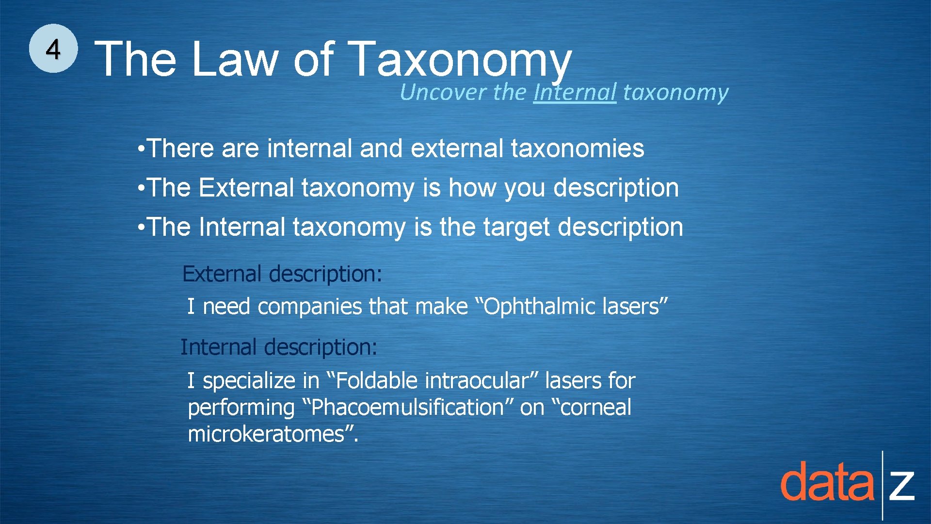 4 The Law of Taxonomy Uncover the Internal taxonomy • There are internal and