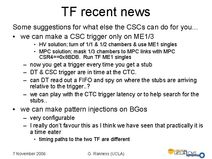 TF recent news Some suggestions for what else the CSCs can do for you…