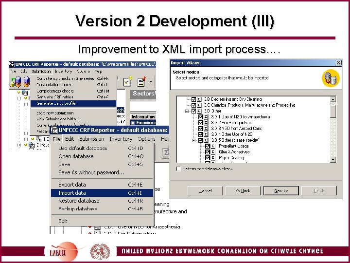 Version 2 Development (III) Improvement to XML import process…. 