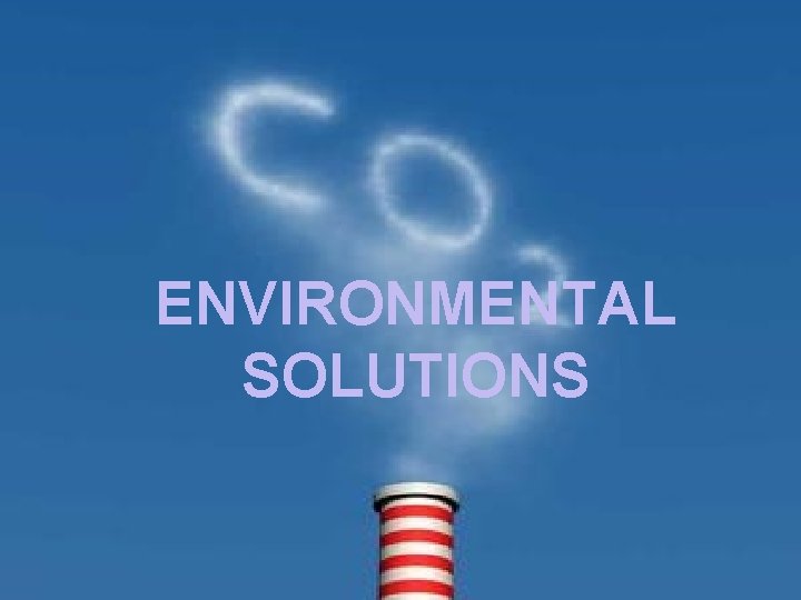 ENVIRONMENTAL SOLUTIONS 