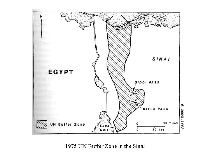 A. James, 1990 1975 UN Buffer Zone in the Sinai 