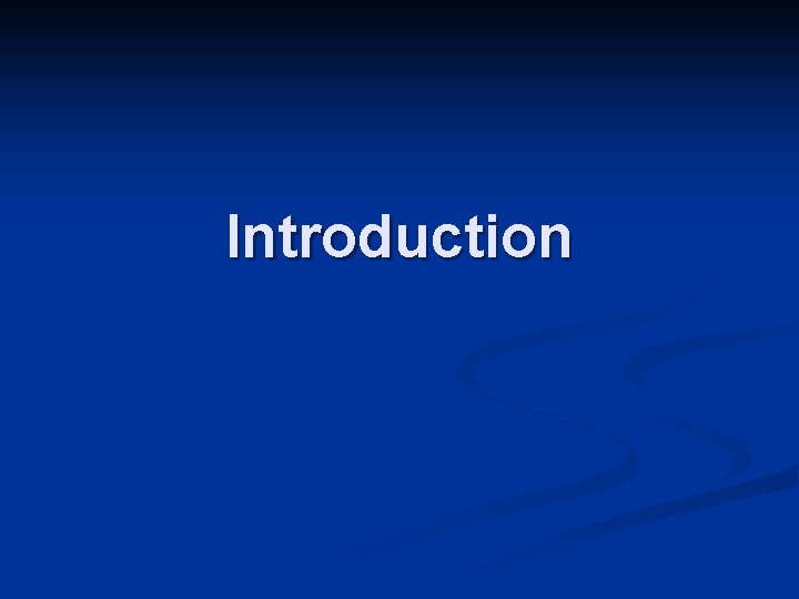 Introduction Introduction