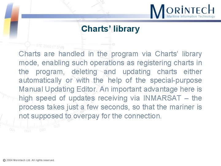 Charts’ library Charts are handled in the program via Charts’ library mode, enabling such