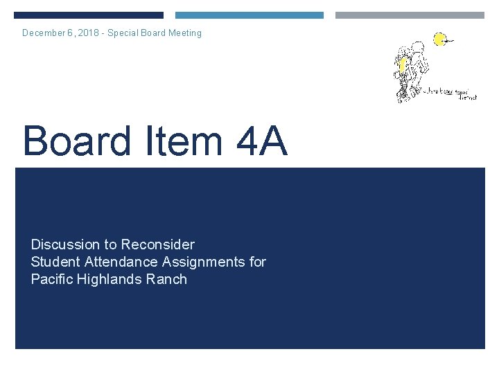 December 6, 2018 - Special Board Meeting Board Item 4 A Action Item M.