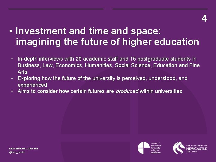 4 • Investment and time and space: imagining the future of higher education •