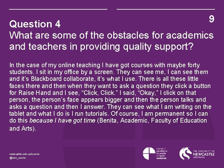 9 Question 4 What are some of the obstacles for academics and teachers in