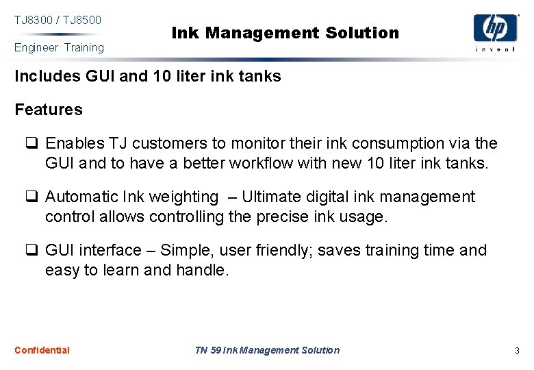 TJ 8300 / TJ 8500 Engineer Training Ink Management Solution Includes GUI and 10