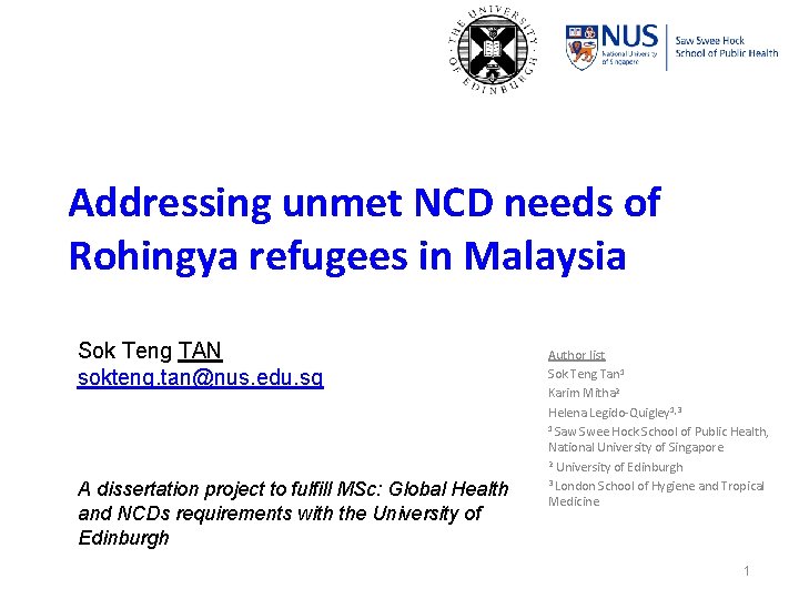 Addressing unmet NCD needs of Rohingya refugees in Malaysia Sok Teng TAN sokteng. tan@nus.