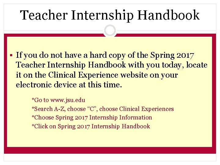 Teacher Internship Handbook § If you do not have a hard copy of the