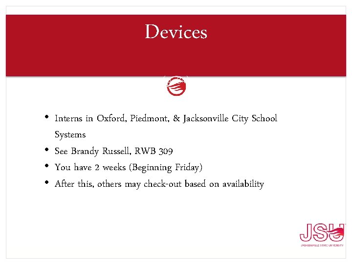 Devices (p. 34) • Interns in Oxford, Piedmont, & Jacksonville City School Systems •