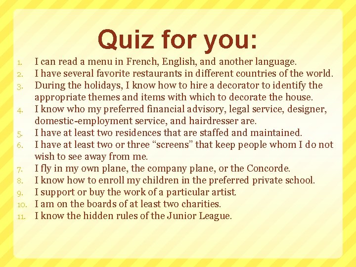 Quiz for you: I can read a menu in French, English, and another language.