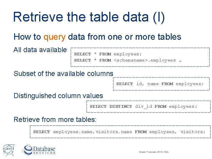 Retrieve the table data (I) How to query data from one or more tables