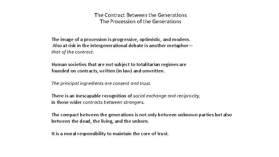 The Contract Between the Generations The Procession of the Generations The image of a