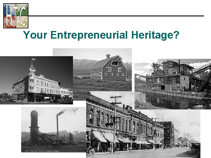 Your Entrepreneurial Heritage? 