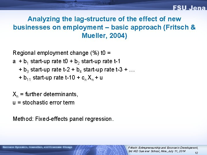 Analyzing the lag-structure of the effect of new businesses on employment – basic approach