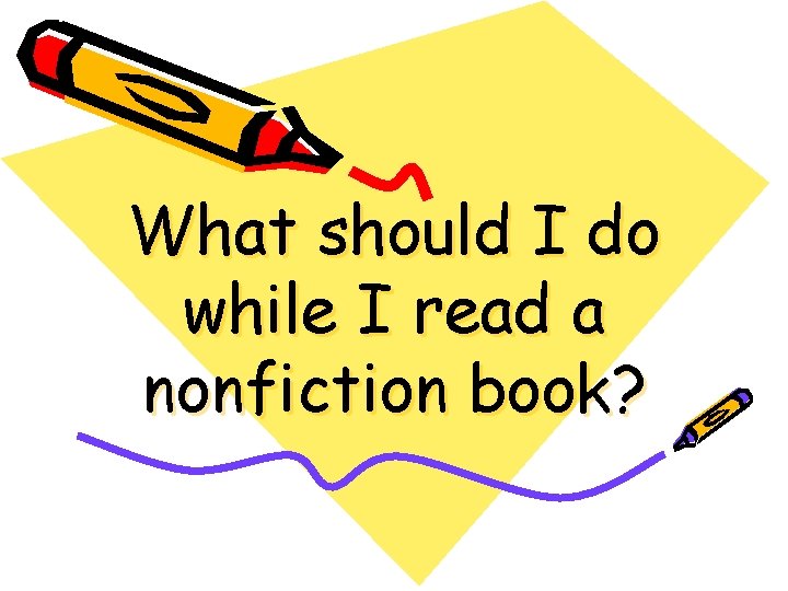 What should I do while I read a nonfiction book? 