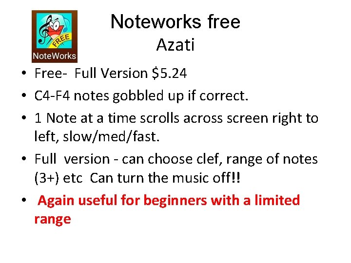 Noteworks free Azati • Free- Full Version $5. 24 • C 4 -F 4