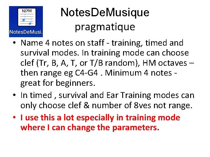 Notes. De. Musique pragmatique • Name 4 notes on staff - training, timed and