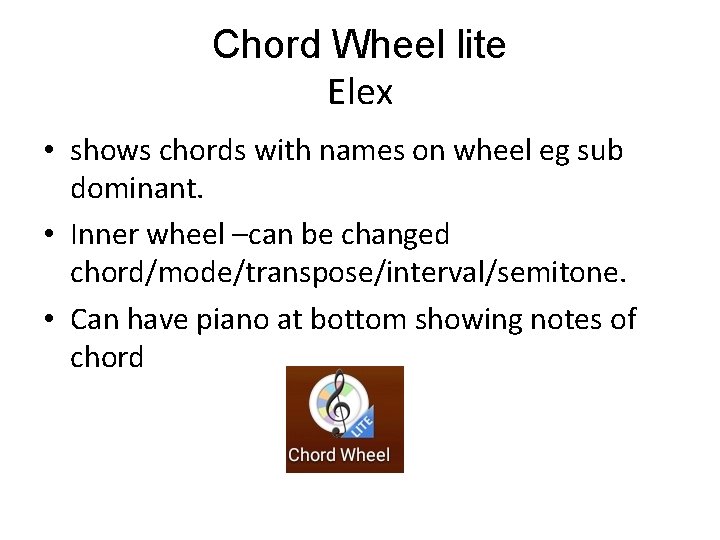 Chord Wheel lite Elex • shows chords with names on wheel eg sub dominant.