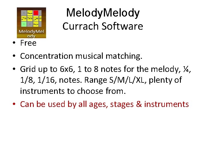 Melody Currach Software • Free • Concentration musical matching. • Grid up to 6