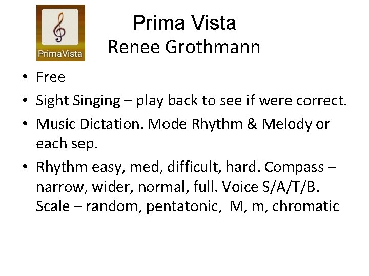 Prima Vista Renee Grothmann • Free • Sight Singing – play back to see