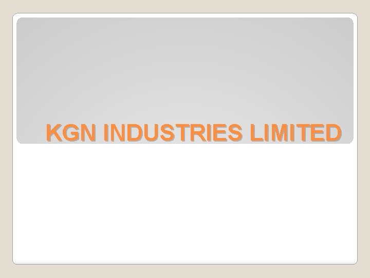 KGN INDUSTRIES LIMITED 